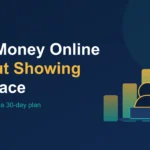 make money online without showing your face